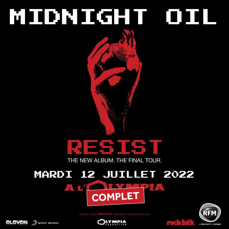 Paris SOLD OUT Resist The Final Tour — Midnight Oil